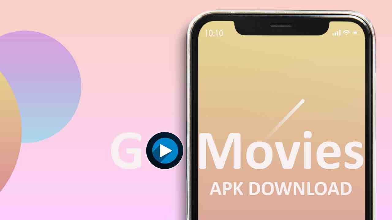 Go Movies App APK 2024